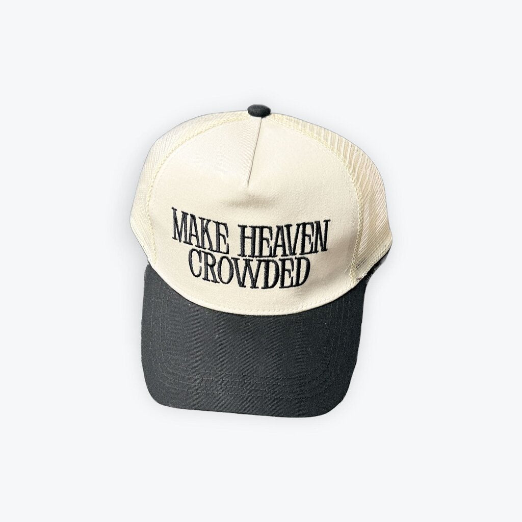 MAKE HEAVEN CROWDED