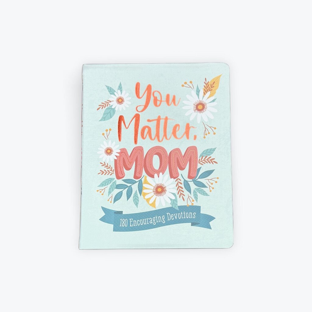 you matter devotional mom