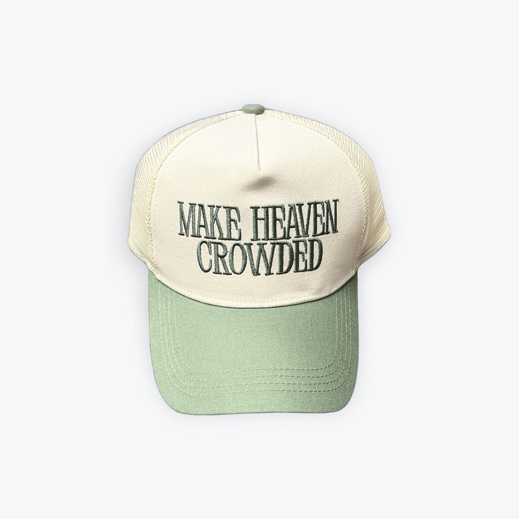 MAKE HEAVEN CROWDED